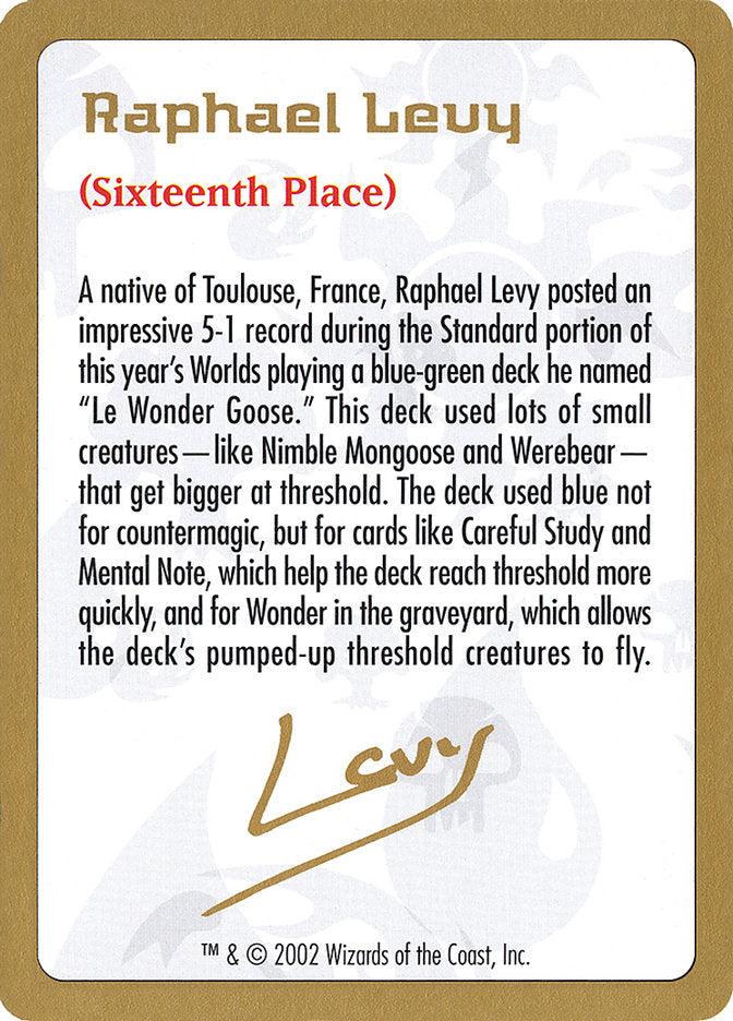 Raphael Levy Bio [World Championship Decks 2002] | GnG Games