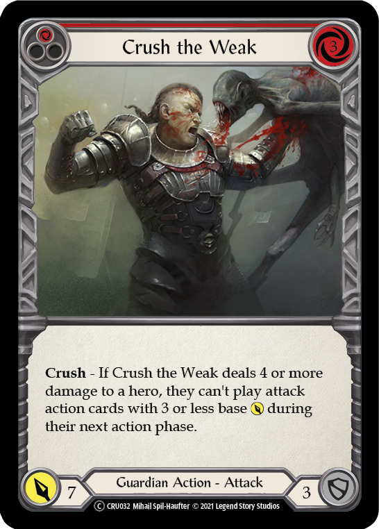 Crush the Weak (Red) [CRU032] Unlimited Normal | GnG Games