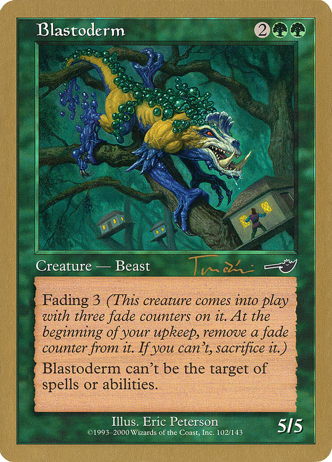 Blastoderm (Jan Tomcani) [World Championship Decks 2001] | GnG Games