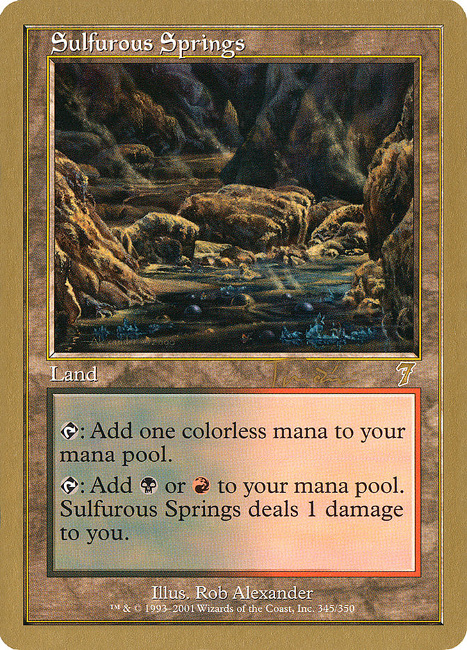 Sulfurous Springs (Jan Tomcani) [World Championship Decks 2001] | GnG Games