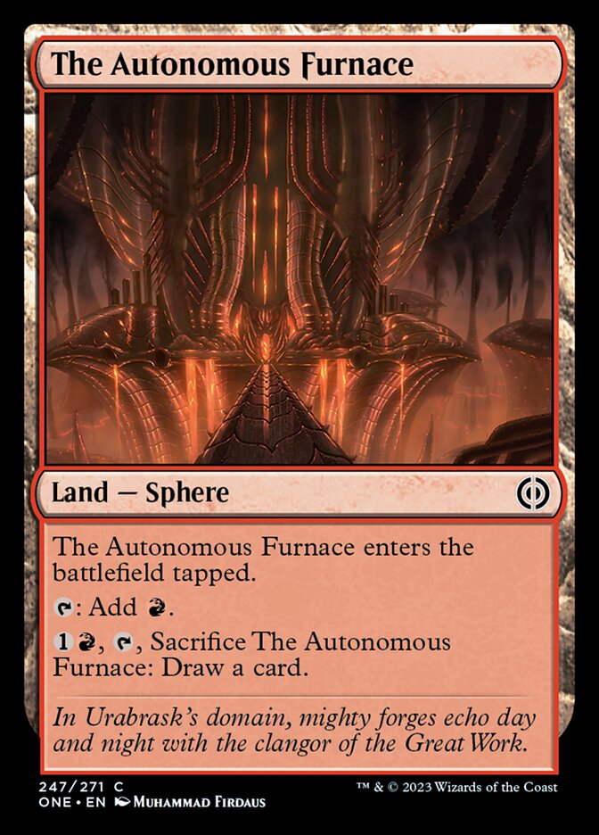 The Autonomous Furnace [Phyrexia: All Will Be One] | GnG Games