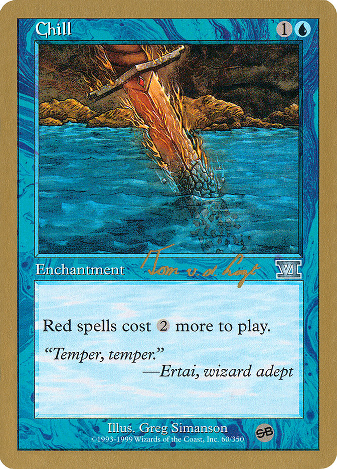 Chill (Tom van de Logt) (SB) [World Championship Decks 2000] | GnG Games