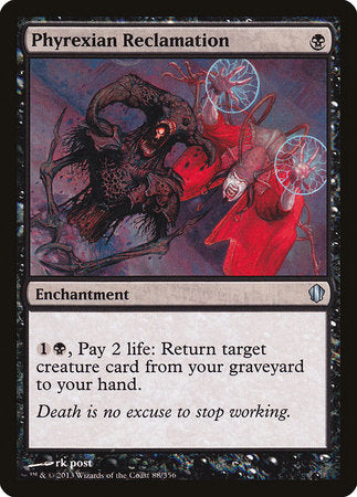 Phyrexian Reclamation [Commander 2013] | GnG Games