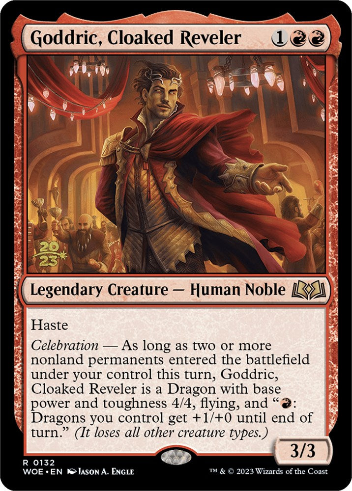 Goddric, Cloaked Reveler [Wilds of Eldraine Prerelease Promos] | GnG Games