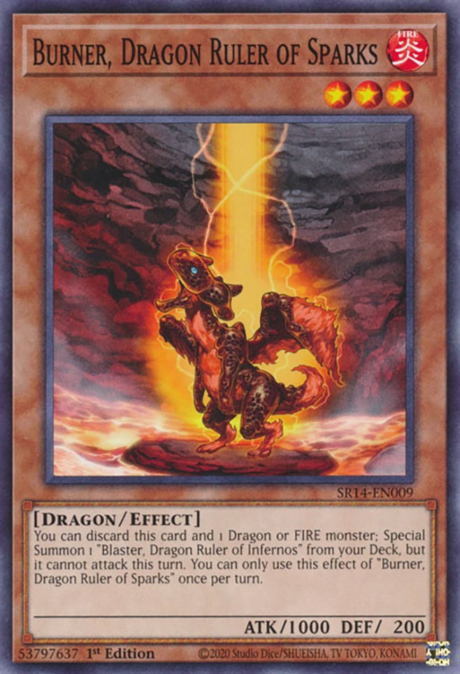 Burner, Dragon Ruler of Sparks [SR14-EN009] Common | GnG Games