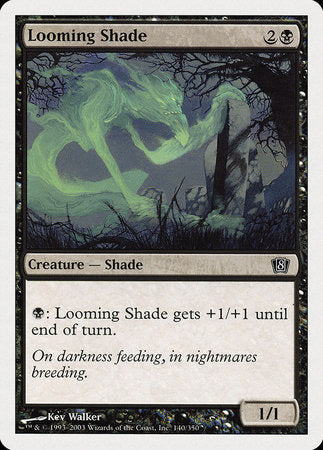 Looming Shade [Eighth Edition] | GnG Games