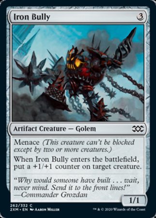 Iron Bully [Double Masters] | GnG Games