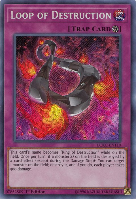 Loop of Destruction [LCKC-EN110] Secret Rare | GnG Games