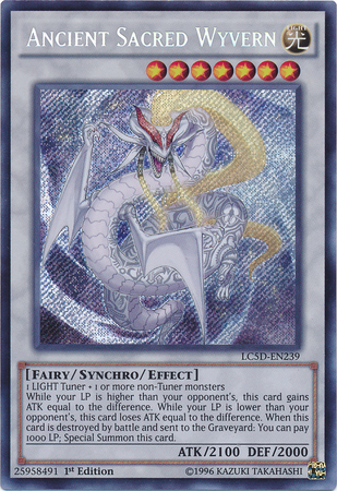 Ancient Sacred Wyvern [LC5D-EN239] Secret Rare | GnG Games