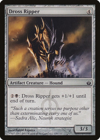 Dross Ripper [Mirrodin Besieged] | GnG Games