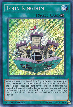 Toon Kingdom [DRL2-EN023] Secret Rare | GnG Games