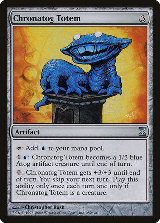 Chronatog Totem [Time Spiral] | GnG Games
