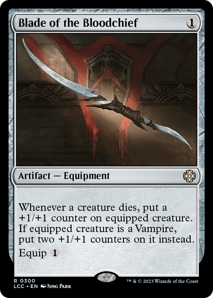 Blade of the Bloodchief [The Lost Caverns of Ixalan Commander] | GnG Games