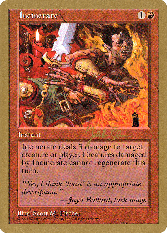 Incinerate (Jakub Slemr) [World Championship Decks 1997] | GnG Games