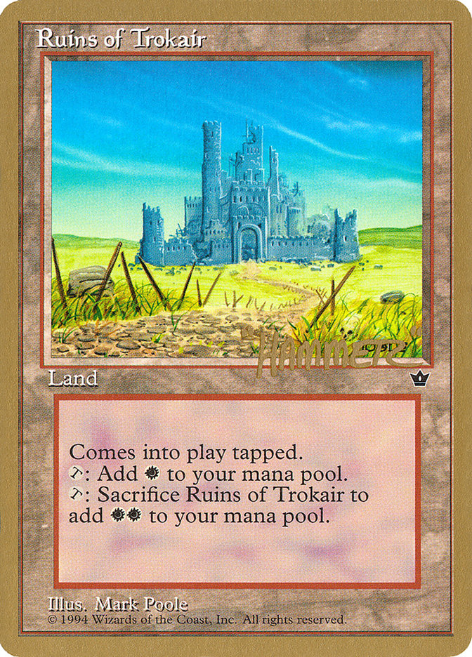 Ruins of Trokair (Shawn "Hammer" Regnier) [Pro Tour Collector Set] | GnG Games