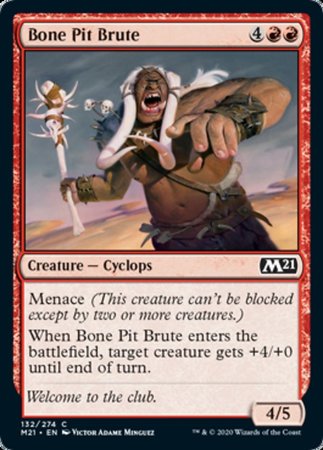 Bone Pit Brute [Core Set 2021] | GnG Games