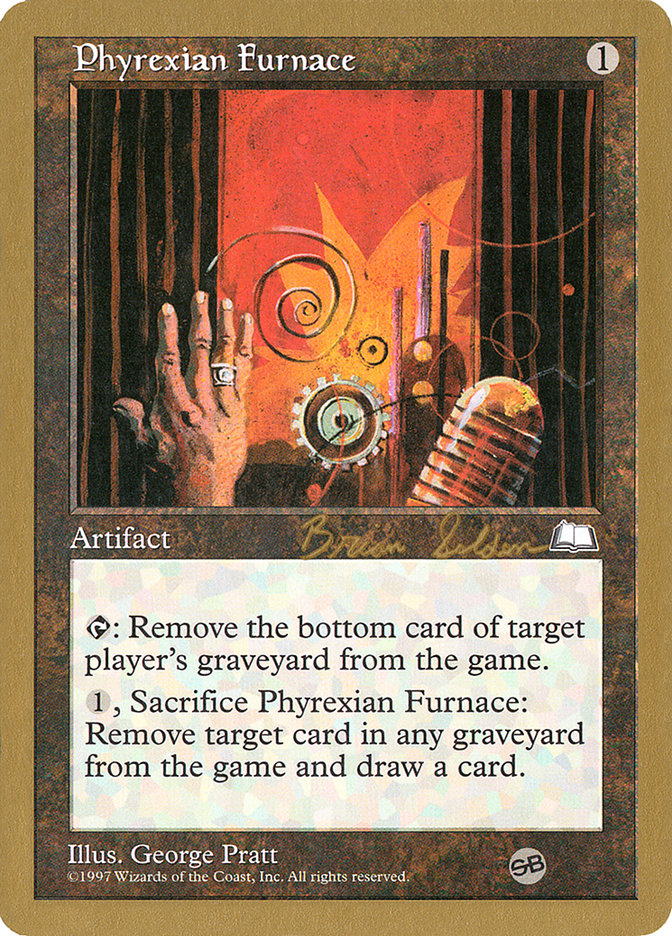 Phyrexian Furnace (Brian Selden) (SB) [World Championship Decks 1998] | GnG Games