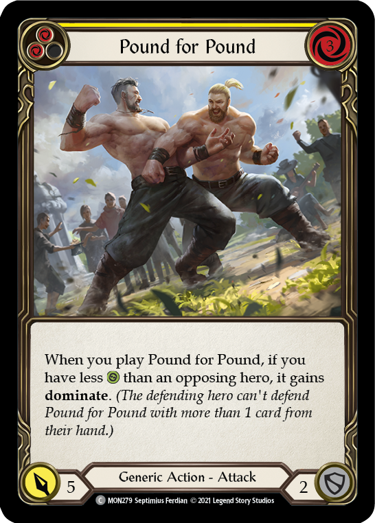 Pound for Pound (Yellow) [MON279] 1st Edition Normal | GnG Games