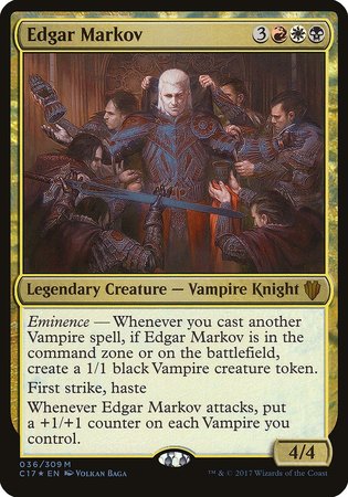 Edgar Markov (Commander 2017) [Commander 2017 Oversized] | GnG Games