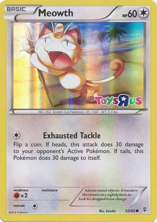 Meowth (53/83) (Toys R Us Promo) [XY: Generations] | GnG Games