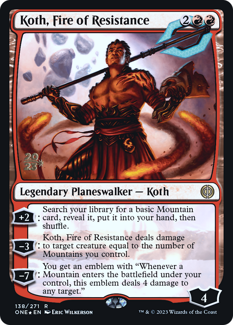 Koth, Fire of Resistance [Phyrexia: All Will Be One Prerelease Promos] | GnG Games