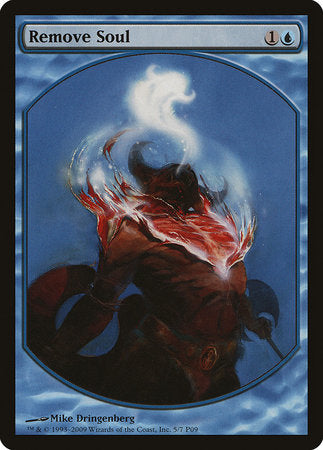 Remove Soul [Magic Player Rewards 2009] | GnG Games