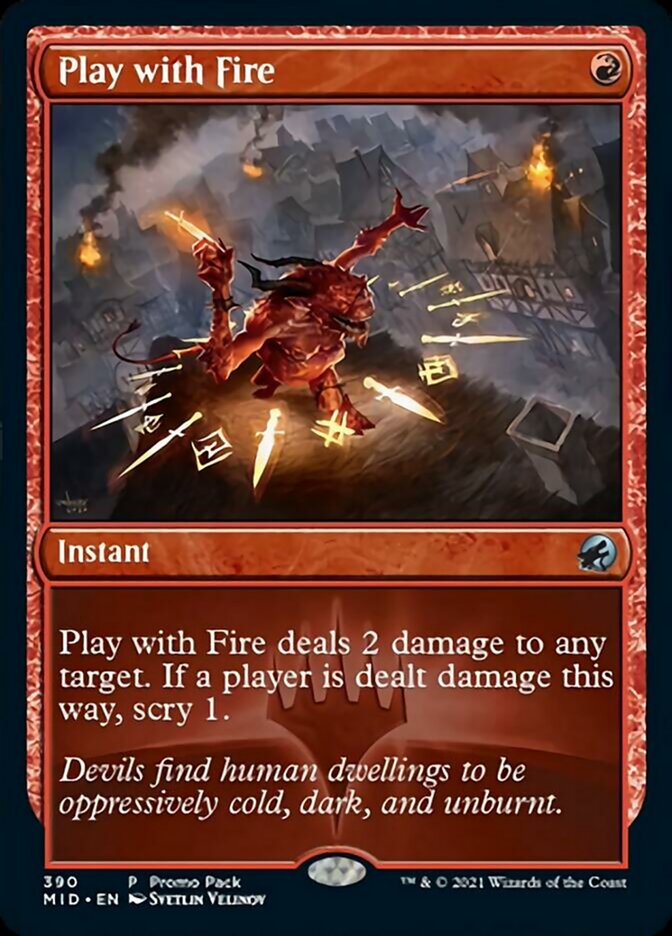 Play with Fire (Promo Pack) [Innistrad: Midnight Hunt Promos] | GnG Games