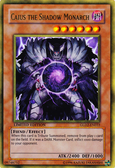 Caius the Shadow Monarch [GLD2-EN033] Ultra Rare | GnG Games