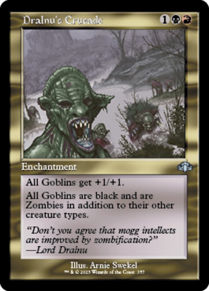 Dralnu's Crusade (Retro) [Dominaria Remastered] | GnG Games