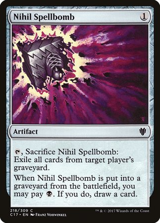 Nihil Spellbomb [Commander 2017] | GnG Games