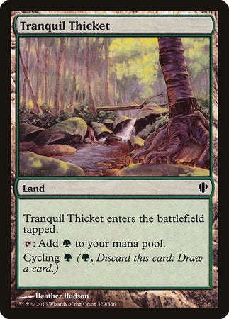 Tranquil Thicket [Commander 2013] | GnG Games