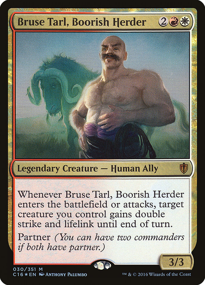 Bruse Tarl, Boorish Herder [Commander 2016] | GnG Games