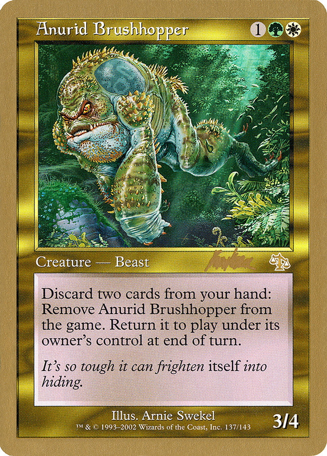 Anurid Brushhopper (Brian Kibler) [World Championship Decks 2002] | GnG Games