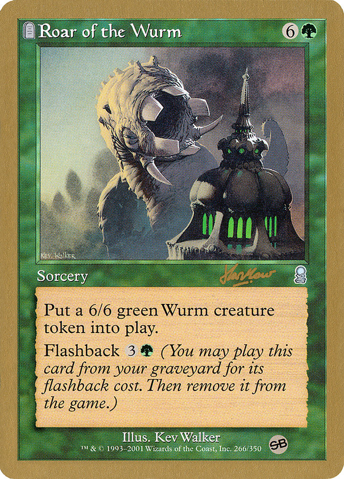 Roar of the Wurm (Sim Han How) (SB) [World Championship Decks 2002] | GnG Games