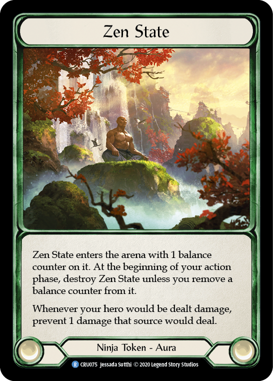 Zen State [CRU075] 1st Edition Rainbow Foil | GnG Games