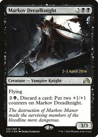 Markov Dreadknight [Shadows over Innistrad Promos] | GnG Games