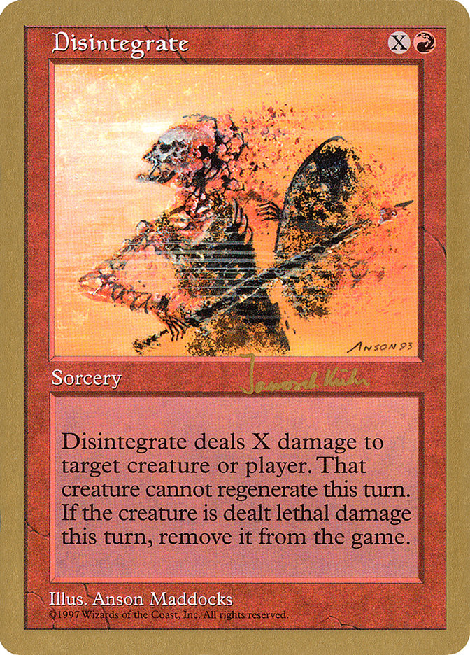 Disintegrate (Janosch Kuhn) [World Championship Decks 1997] | GnG Games