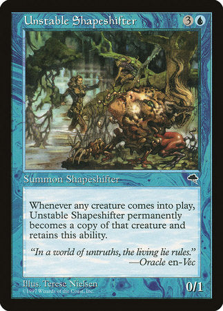 Unstable Shapeshifter [Tempest] | GnG Games