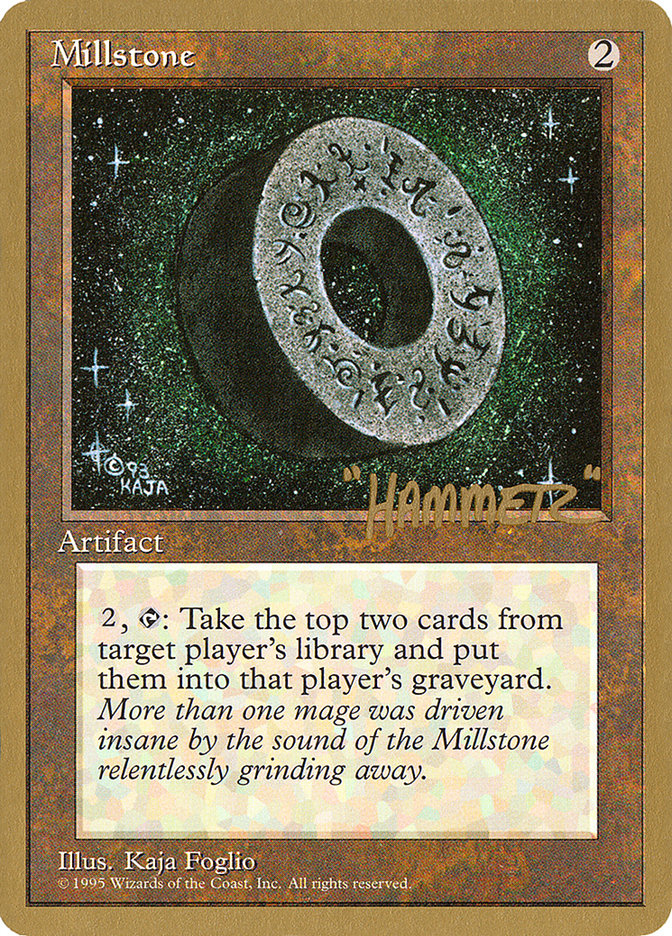 Millstone (Shawn "Hammer" Regnier) [Pro Tour Collector Set] | GnG Games