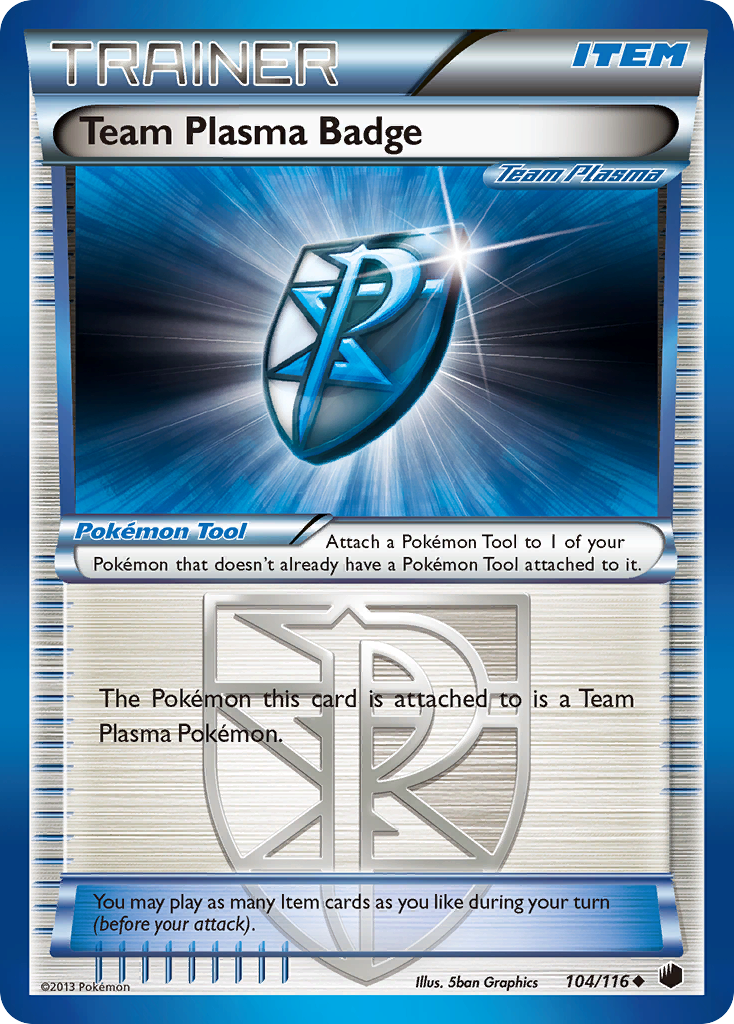 Team Plasma Badge (104/116) [Black & White: Plasma Freeze] | GnG Games