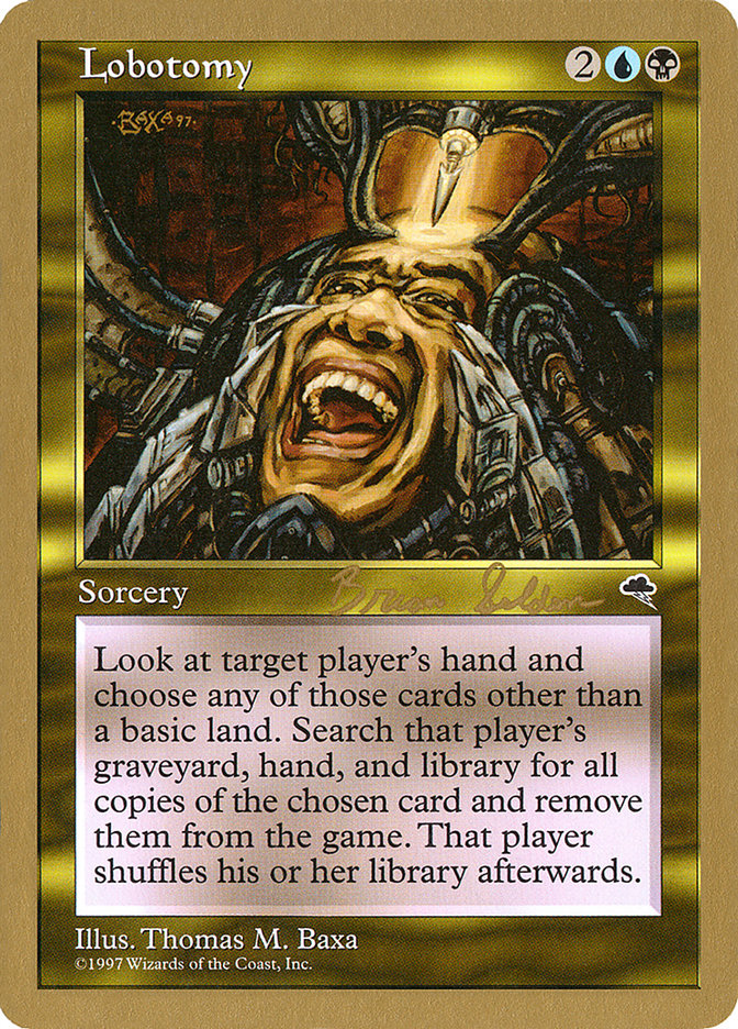 Lobotomy (Brian Selden) [World Championship Decks 1998] | GnG Games