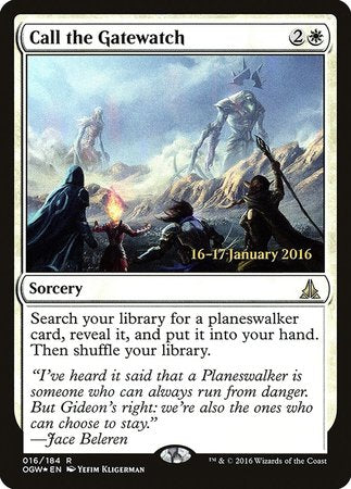 Call the Gatewatch [Oath of the Gatewatch Promos] | GnG Games