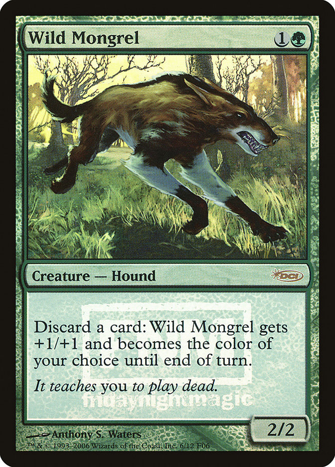 Wild Mongrel [Friday Night Magic 2006] | GnG Games