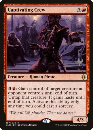 Captivating Crew [Ixalan Promos] | GnG Games