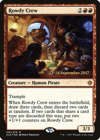 Rowdy Crew [Ixalan Promos] | GnG Games