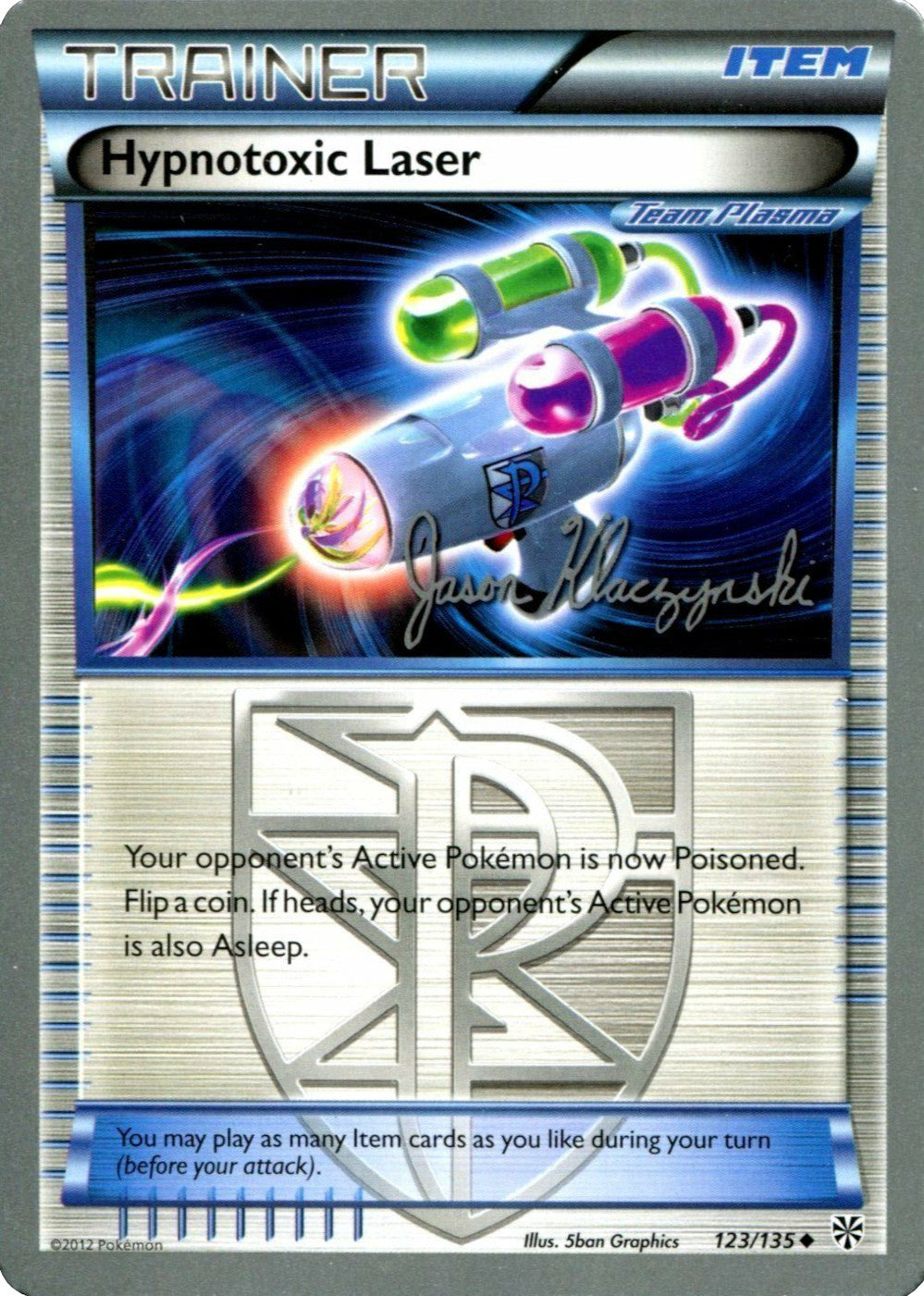 Hypnotoxic Laser (123/135) (Darkrai Deck - Jason Klaczynski) [World Championships 2013] | GnG Games