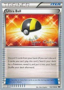 Ultra Ball (102/108) (Pesadelo Prism - Igor Costa) [World Championships 2012] | GnG Games