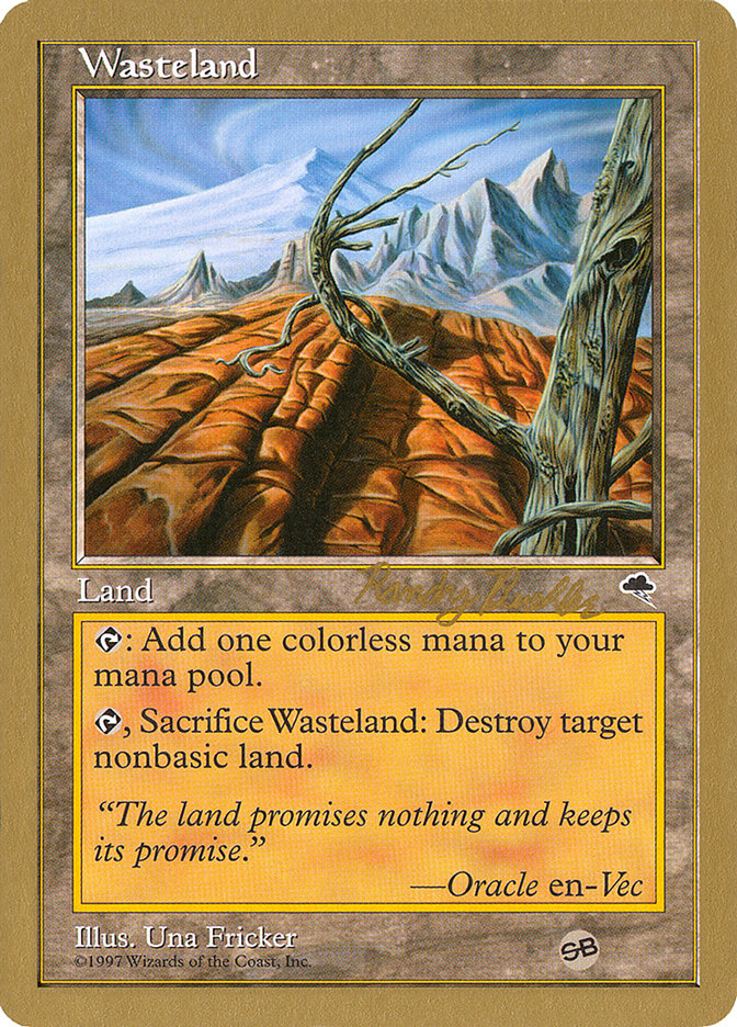 Wasteland (Randy Buehler) (SB) [World Championship Decks 1998] | GnG Games