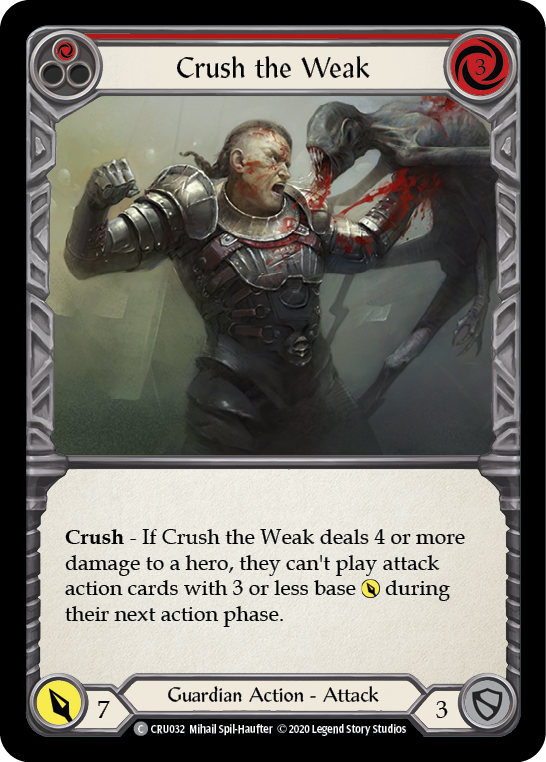 Crush the Weak (Red) [CRU032] 1st Edition Normal | GnG Games