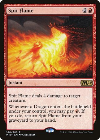 Spit Flame [Core Set 2019] | GnG Games